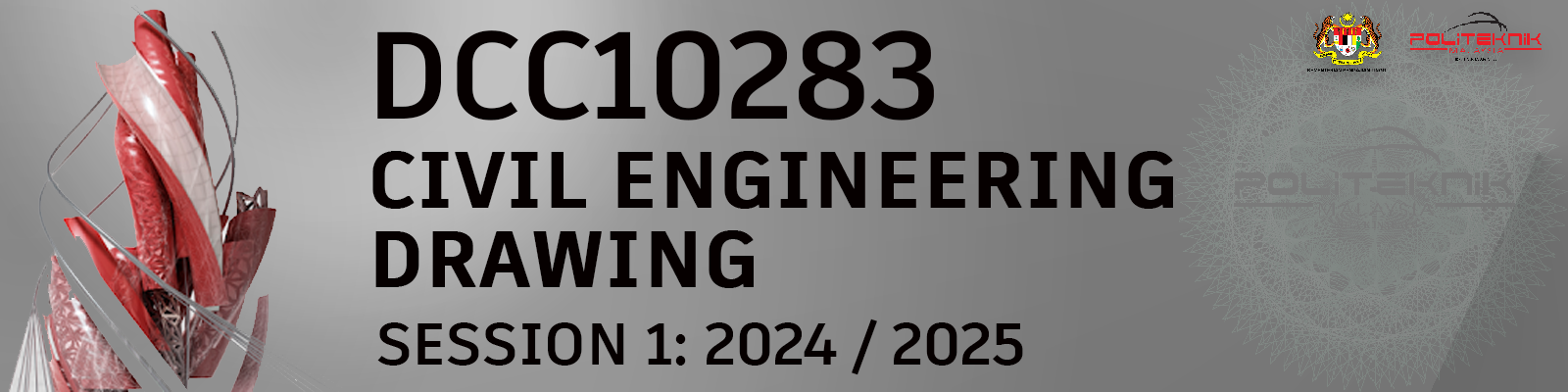 DCC10283 - CIVIL ENGINEERING DRAWING SESI 1:2024/2025