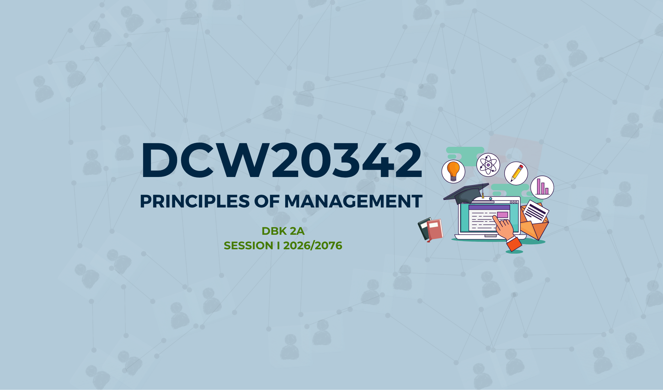 DCW20342 - PRINCIPLES OF MANAGEMENT SI:2026/2027