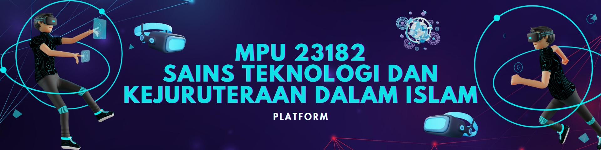 MPU23182 - SAINS TEKNOLOGI DAN KEJURUTERAAN DALAM ISLAM SI:2026/2027