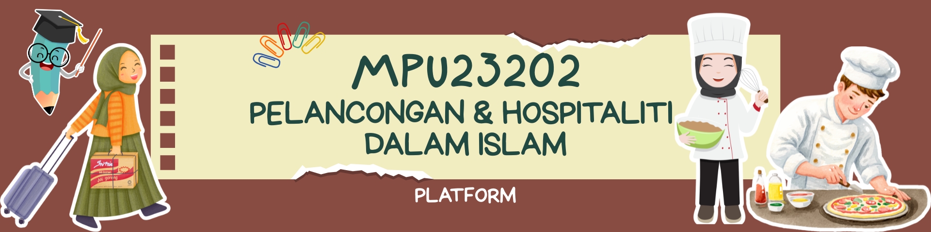 MPU23202 - PELANCONGAN DAN HOSPITALITI DALAM ISLAM SI 26/27